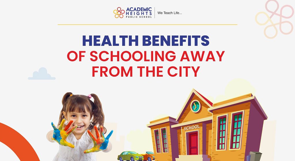 Health Benefits Of Schooling Away From The City